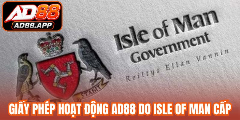 Giấy phép hoạt động AD88 do Isle Of Man cấp