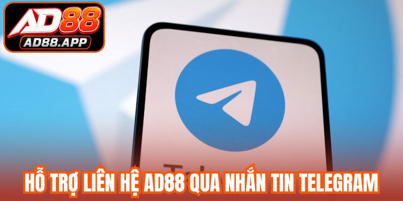 Hỗ trợ liên hệ AD88 qua ứng dụng nhắn tin Telegram
