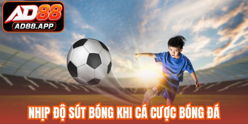 Phân tích nhịp độ sút bóng đầu trận khi cá cược bóng đá