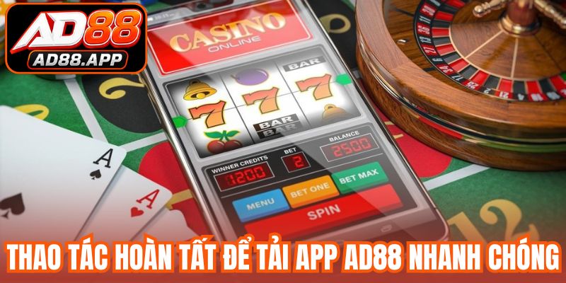 Thao tác hoàn tất để tải app AD88 nhanh chóng