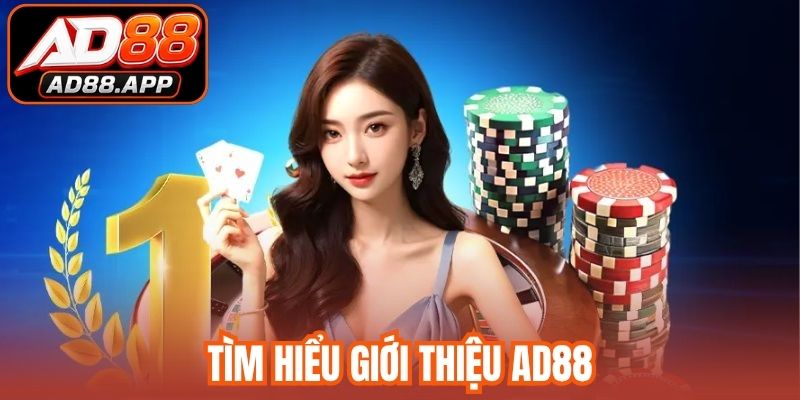 Tìm hiểu giới thiệu AD88