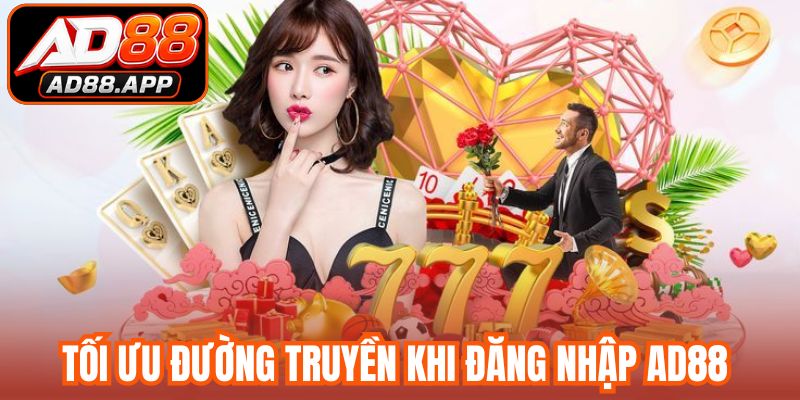 Tối ưu đường truyền khi đăng nhập AD88