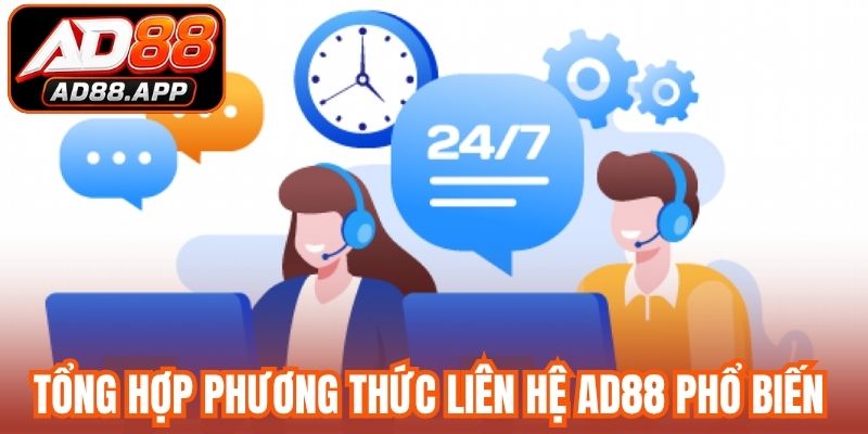 Tổng hợp phương thức liên hệ AD88 phổ biến cho bạn mới